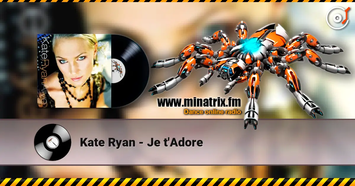 Kate Ryan - Je t'Adore online in hoher Qualität hören | Minatrix.FM