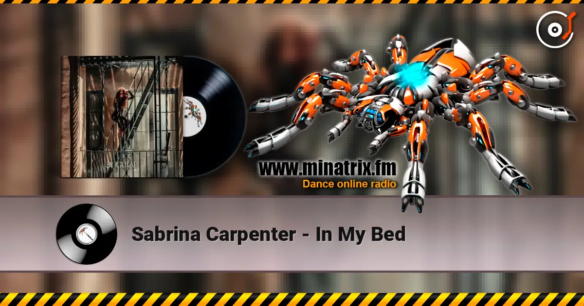 Sabrina Carpenter - In My Bed online in hoher Qualität hören | Minatrix.FM