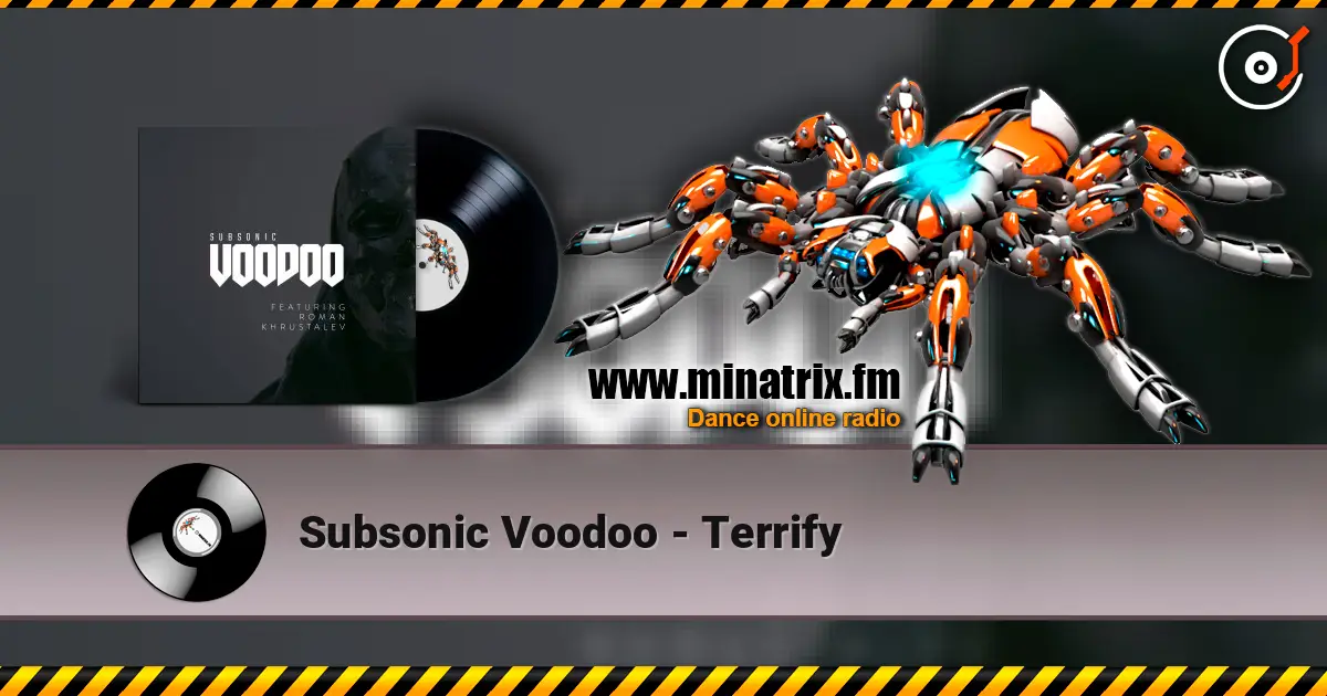 Subsonic Voodoo - Terrify online in hoher Qualität hören | Minatrix.FM
