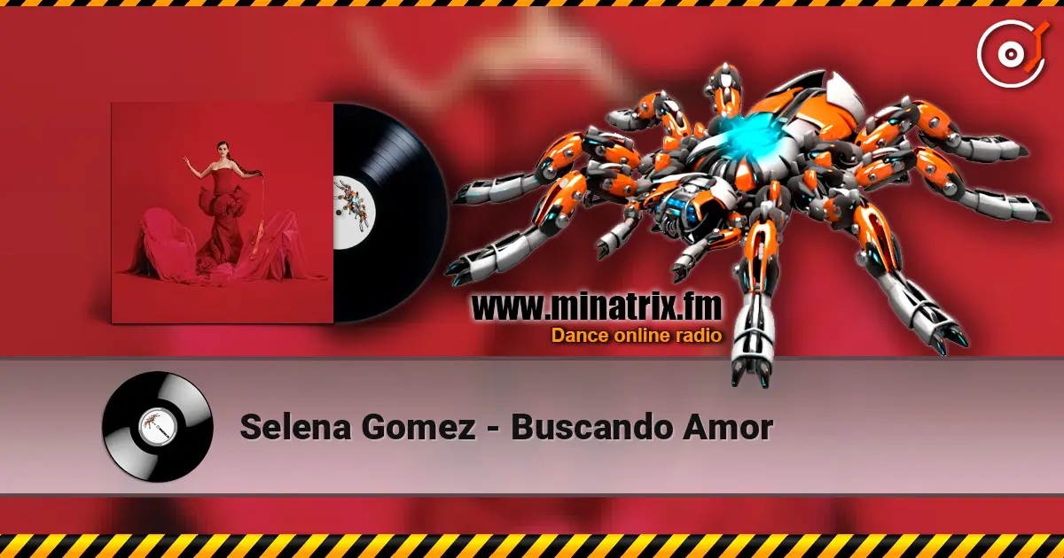 Selena Gomez - Buscando Amor online in hoher Qualität hören | Minatrix.FM