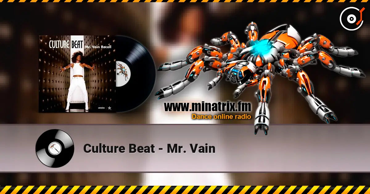 Culture Beat - Mr. Vain online in hoher Qualität hören | Minatrix.FM