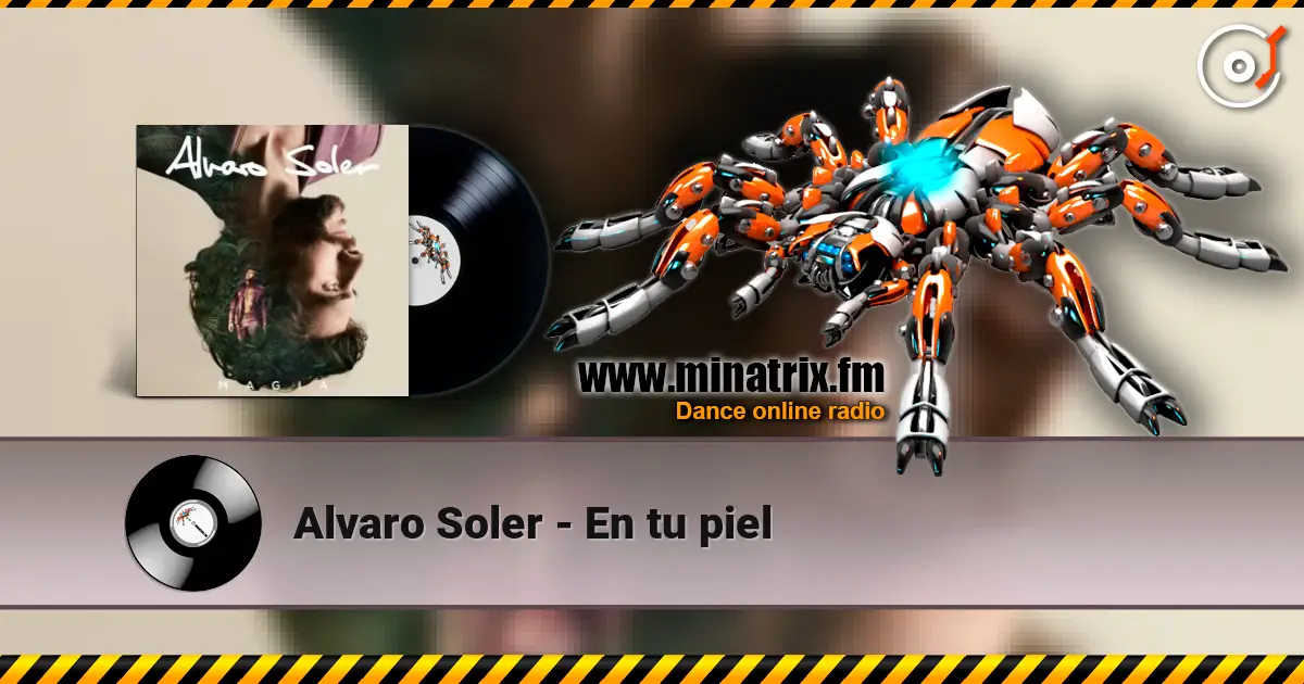 Alvaro Soler - En tu piel online in hoher Qualität hören | Minatrix.FM