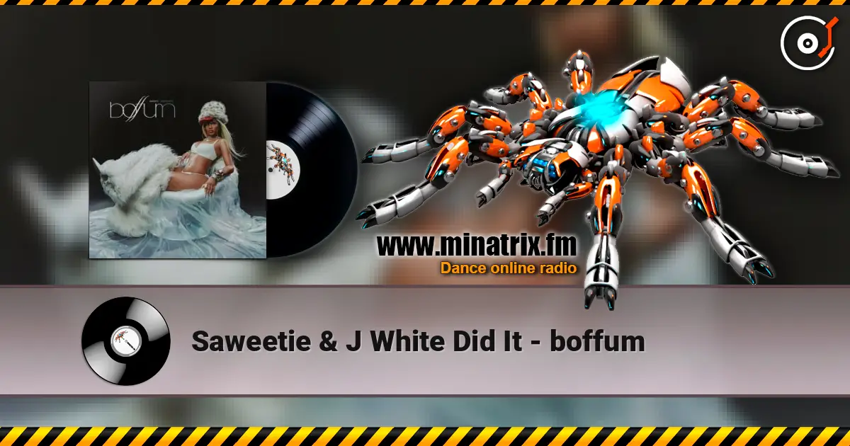 Saweetie & J White Did It - boffum online in hoher Qualität hören | Minatrix.FM