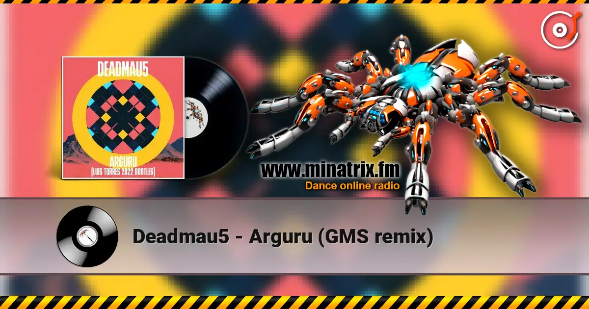 Deadmau5 - Arguru (GMS remix) online in hoher Qualität hören | Minatrix.FM