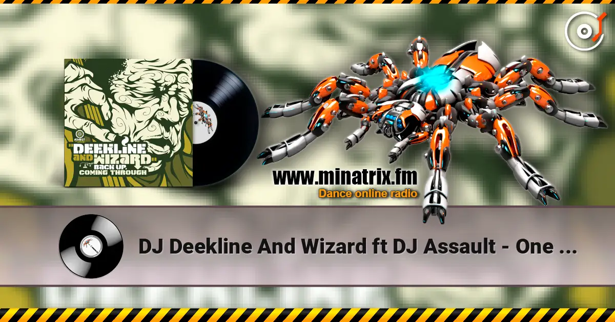 DJ Deekline And Wizard ft DJ Assault - One In The Front (DJ Guy Remix) online in hoher Qualität hören | Minatrix.FM
