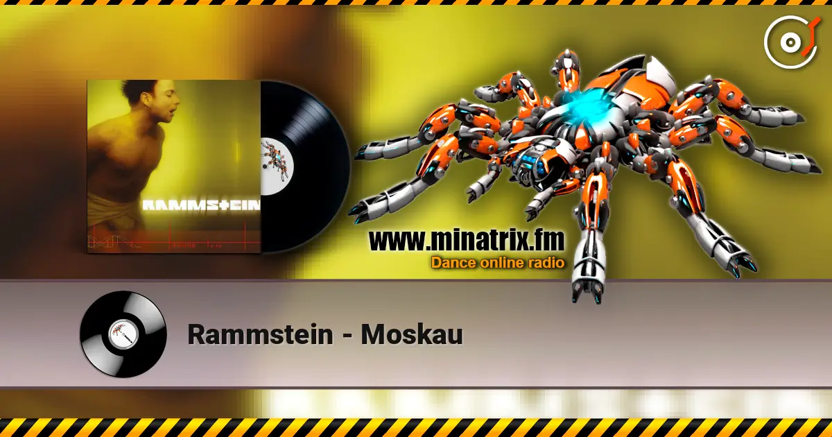 Rammstein - Moskau online in hoher Qualität hören | Minatrix.FM