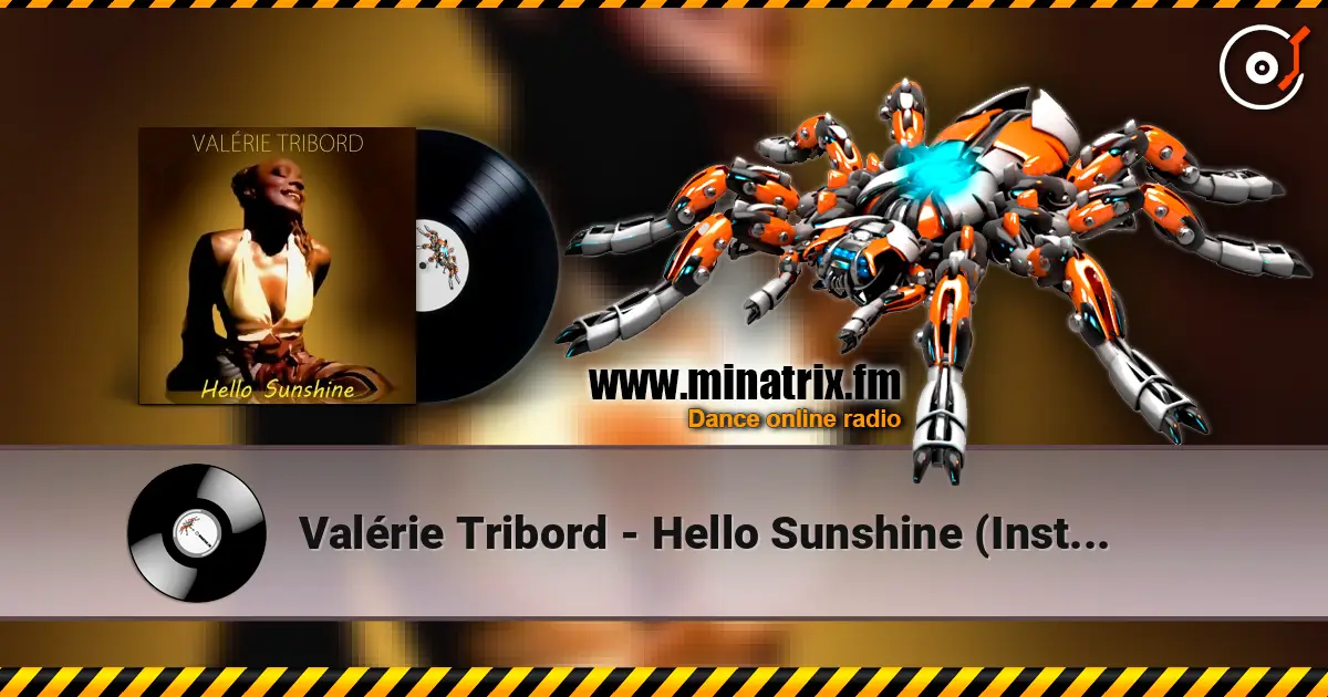 Valérie Tribord - Hello Sunshine (Instrumental) online in hoher Qualität hören | Minatrix.FM
