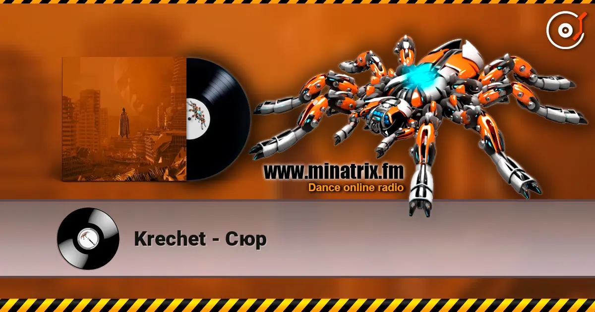Krechet - Сюр online in hoher Qualität hören | Minatrix.FM