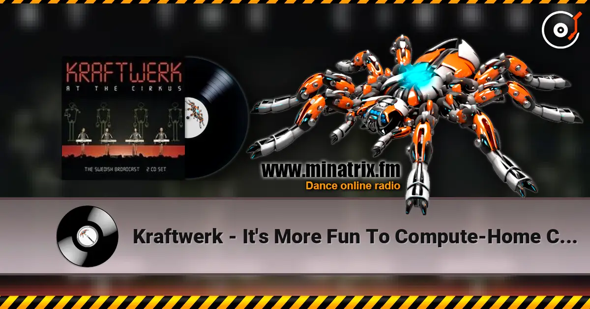 Kraftwerk - It's More Fun To Compute-Home Computer online in hoher Qualität hören | Minatrix.FM