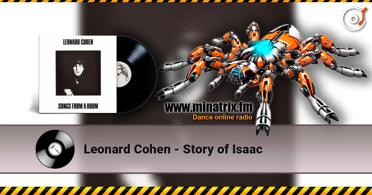 Leonard Cohen - Story of Isaac online in hoher Qualität hören | Minatrix.FM