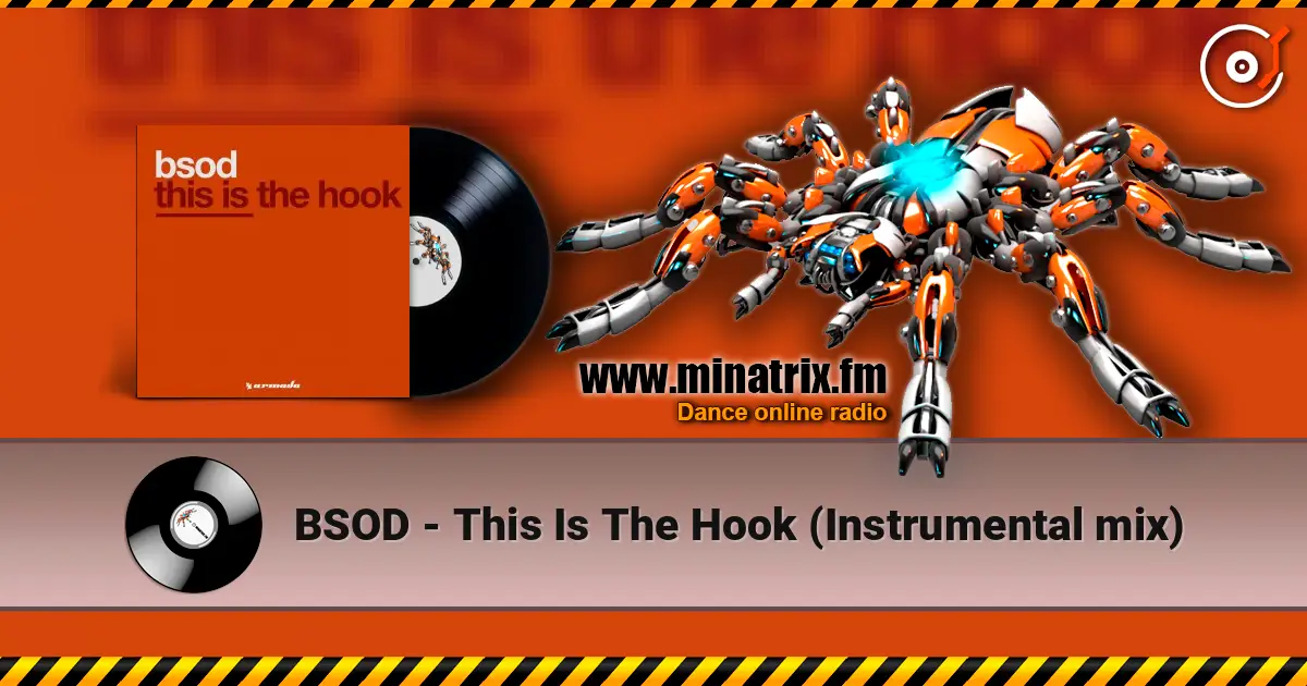 BSOD - This Is The Hook (Instrumental mix) online in hoher Qualität hören | Minatrix.FM