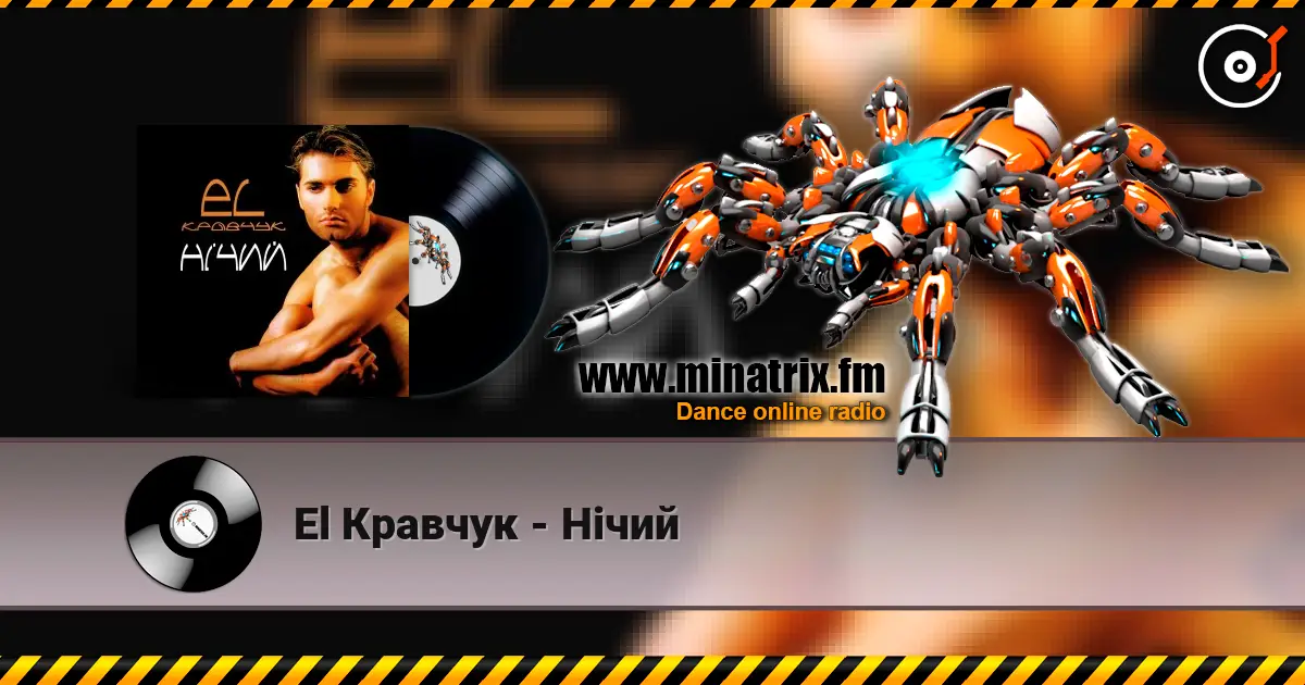 El Кравчук - Нічий online in hoher Qualität hören | Minatrix.FM