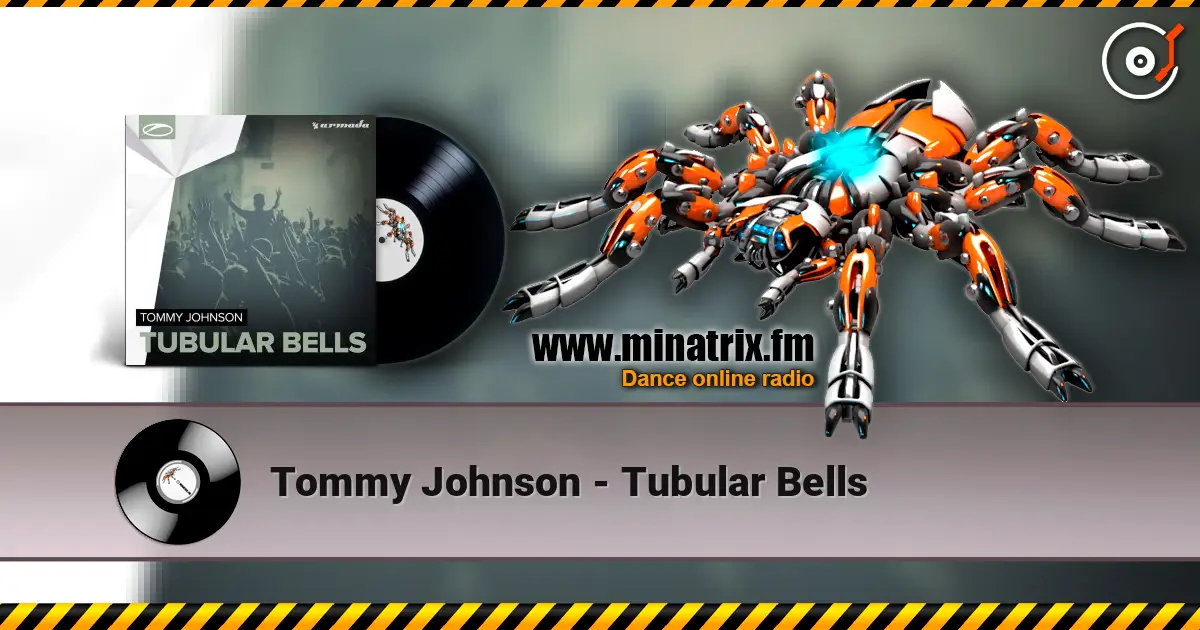 Tommy Johnson - Tubular Bells online in hoher Qualität hören | Minatrix.FM