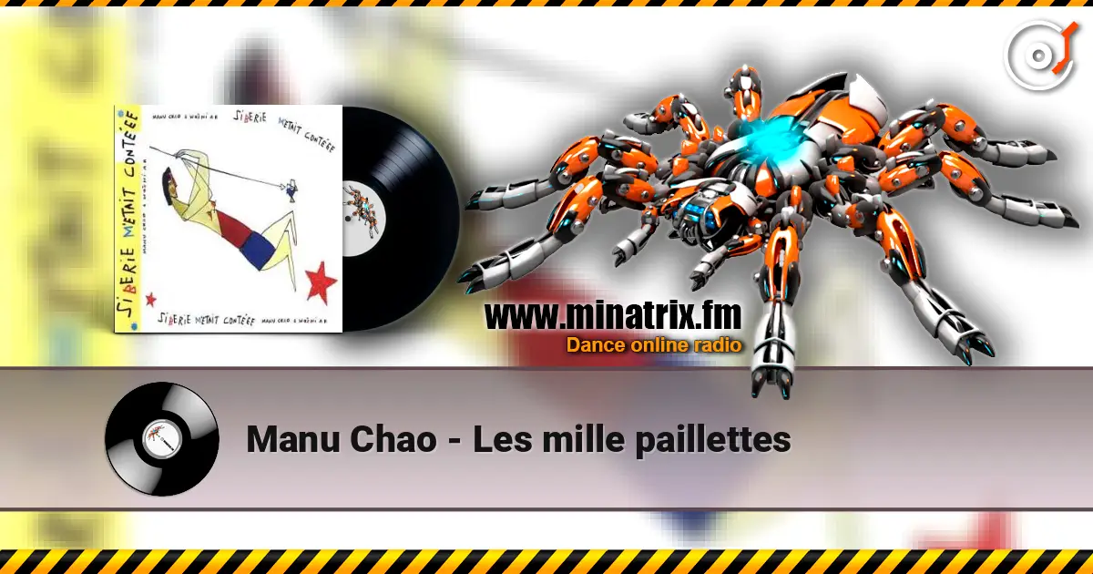 Manu Chao - Les mille paillettes online in hoher Qualität hören | Minatrix.FM
