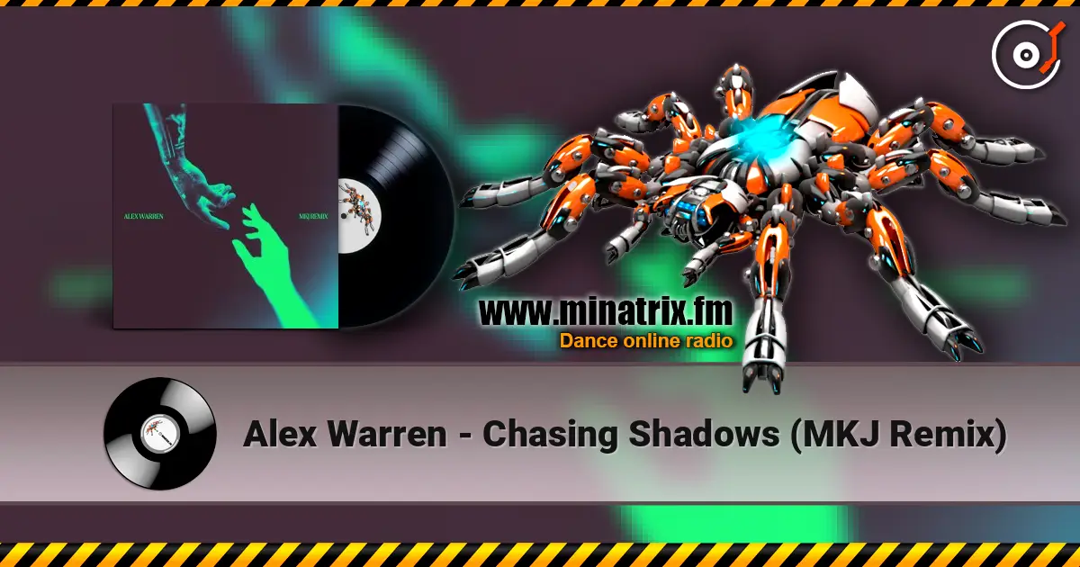 Alex Warren - Chasing Shadows (MKJ Remix) online in hoher Qualität hören | Minatrix.FM