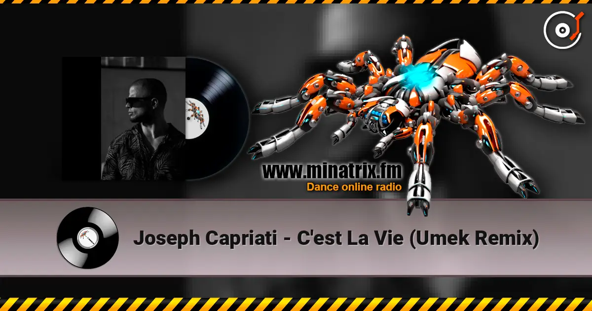 Joseph Capriati - C'est La Vie (Umek Remix) online in hoher Qualität hören | Minatrix.FM