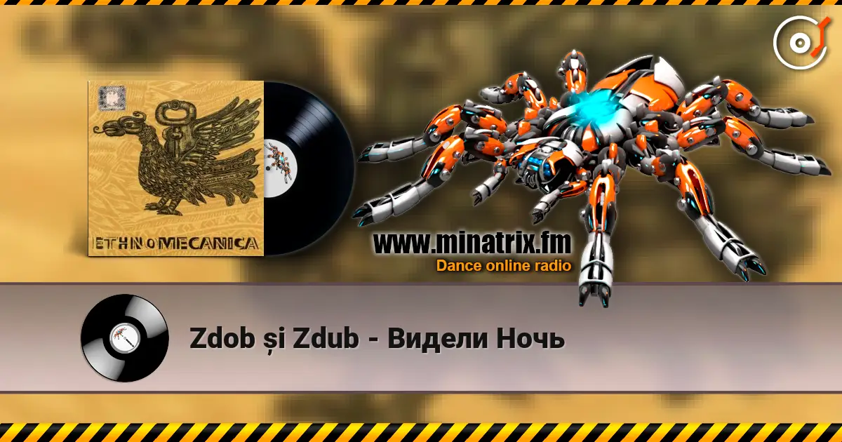 Zdob și Zdub - Видели Ночь online in hoher Qualität hören | Minatrix.FM