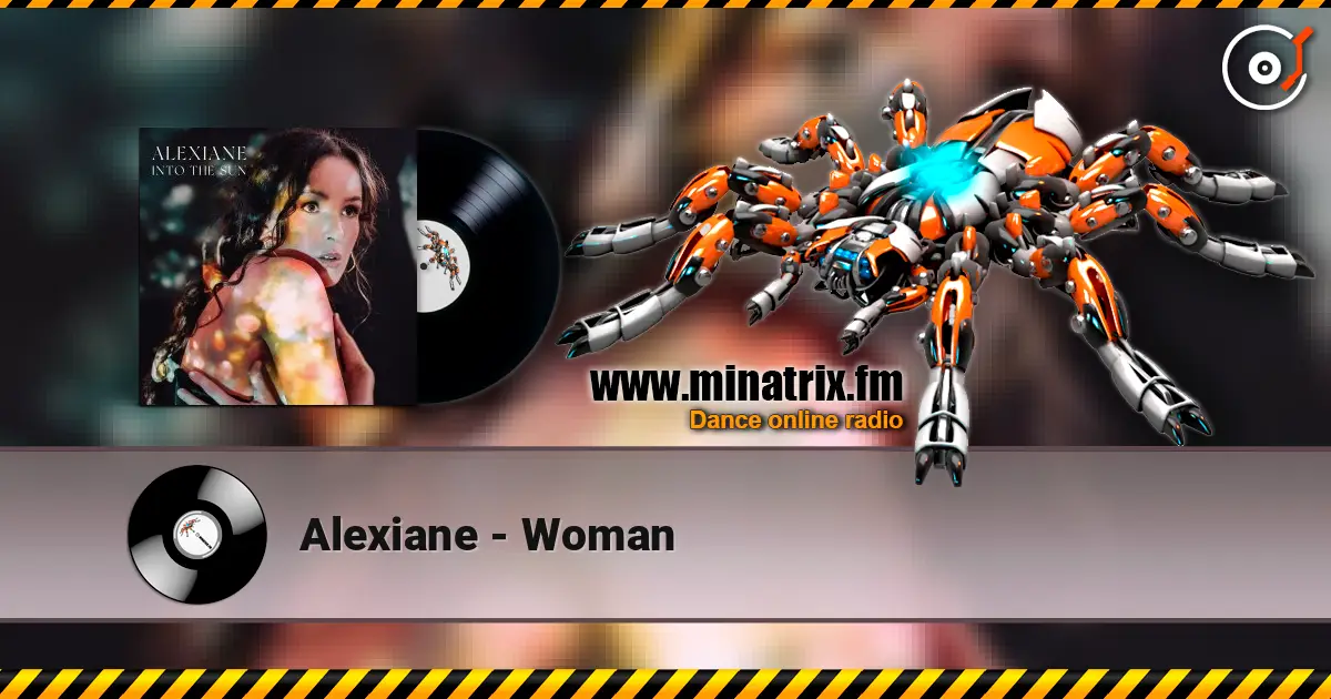Alexiane - Woman online in hoher Qualität hören | Minatrix.FM