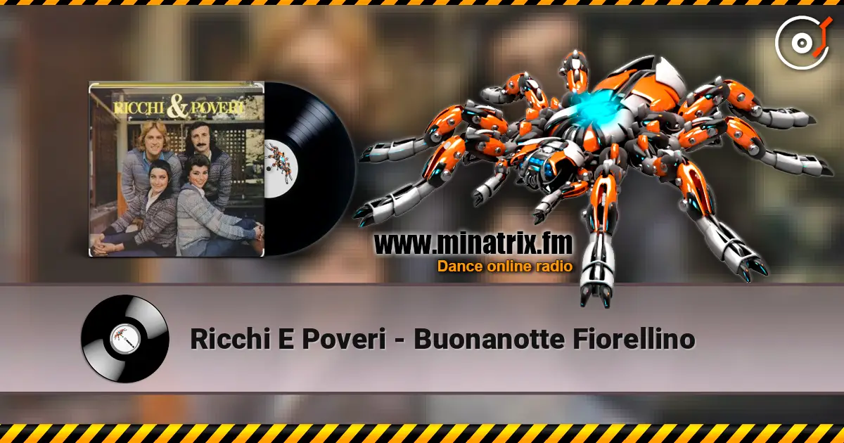 Ricchi E Poveri - Buonanotte Fiorellino online in hoher Qualität hören | Minatrix.FM