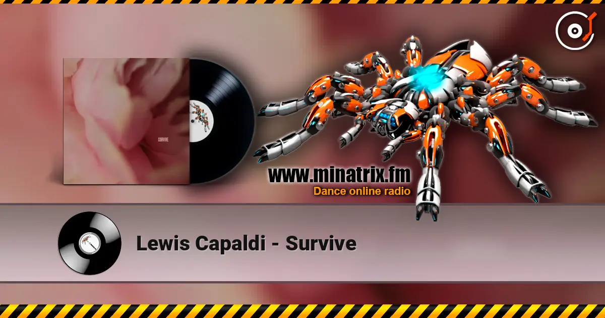 Lewis Capaldi - Survive online in hoher Qualität hören | Minatrix.FM