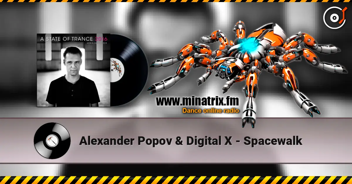 Alexander Popov & Digital X - Spacewalk online in hoher Qualität hören | Minatrix.FM