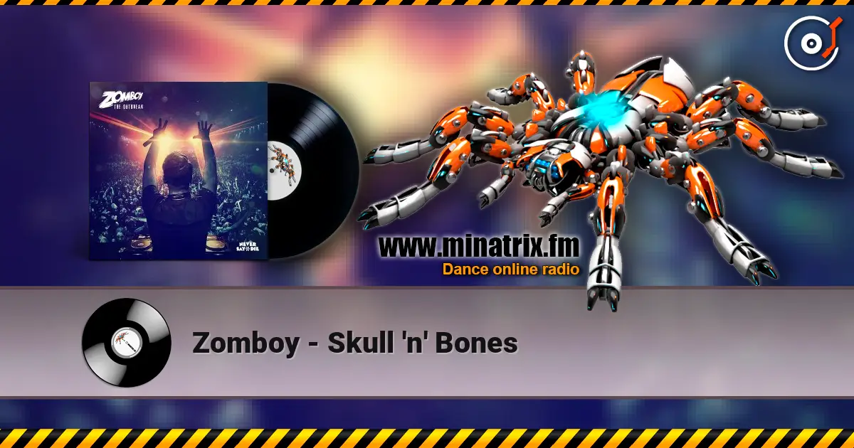 Zomboy - Skull 'n' Bones online in hoher Qualität hören | Minatrix.FM