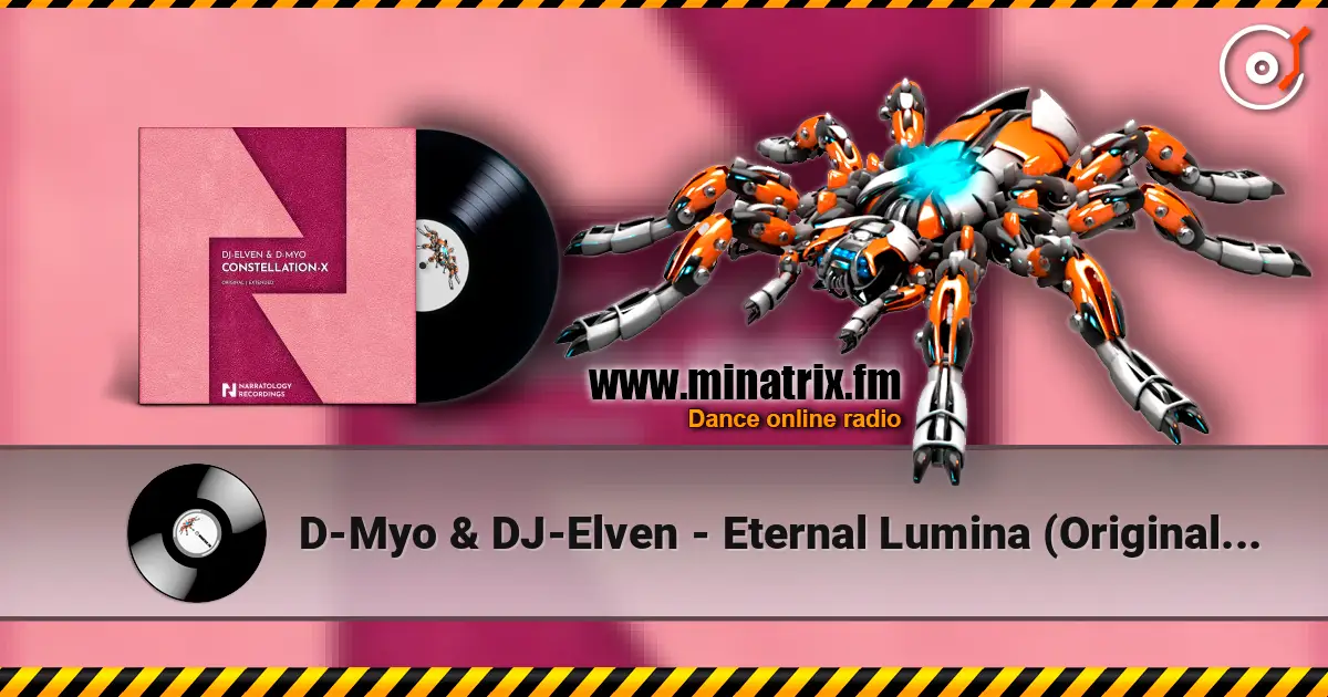 D-Myo & DJ-Elven - Eternal Lumina (Original Mix) online in hoher Qualität hören | Minatrix.FM
