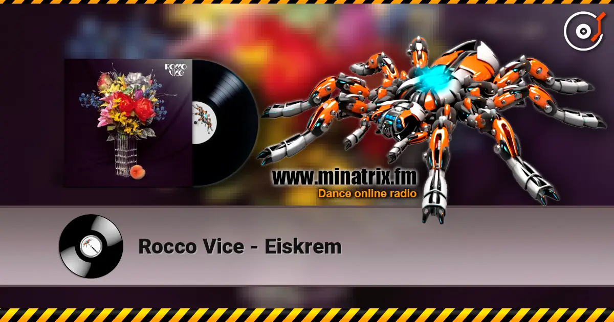 Rocco Vice - Eiskrem online in hoher Qualität hören | Minatrix.FM