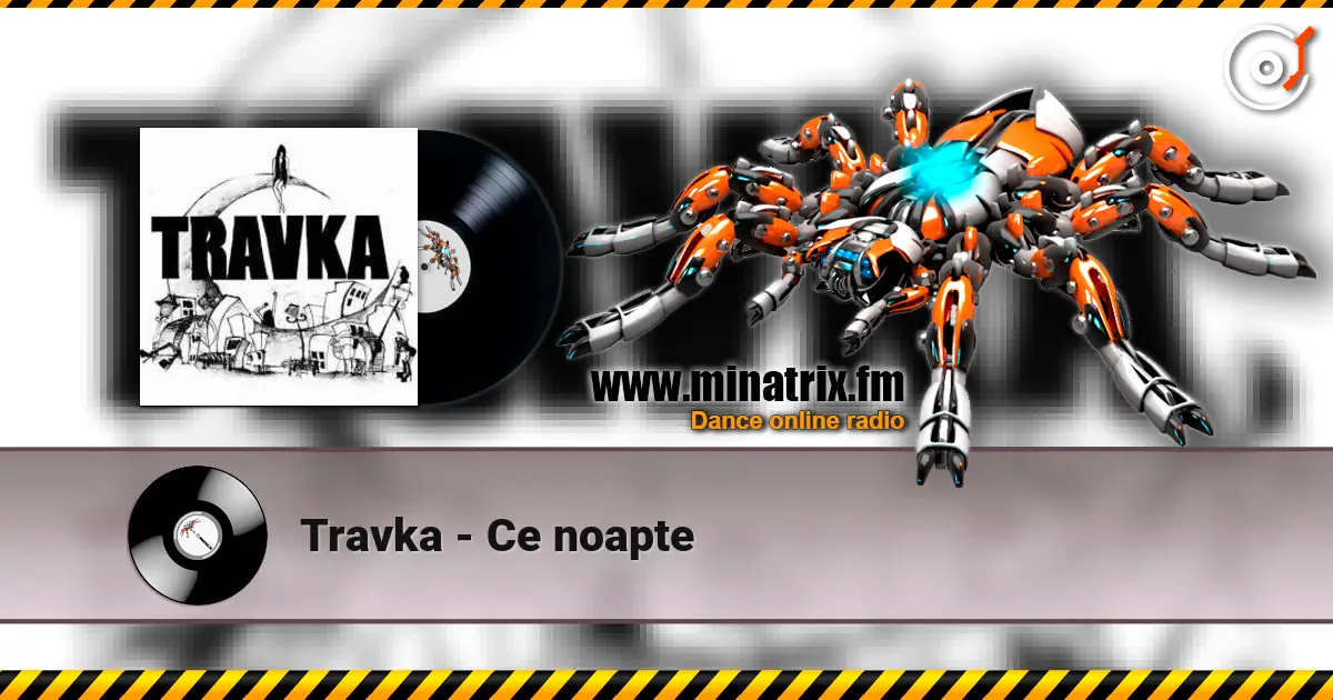 Travka - Ce noapte online in hoher Qualität hören | Minatrix.FM