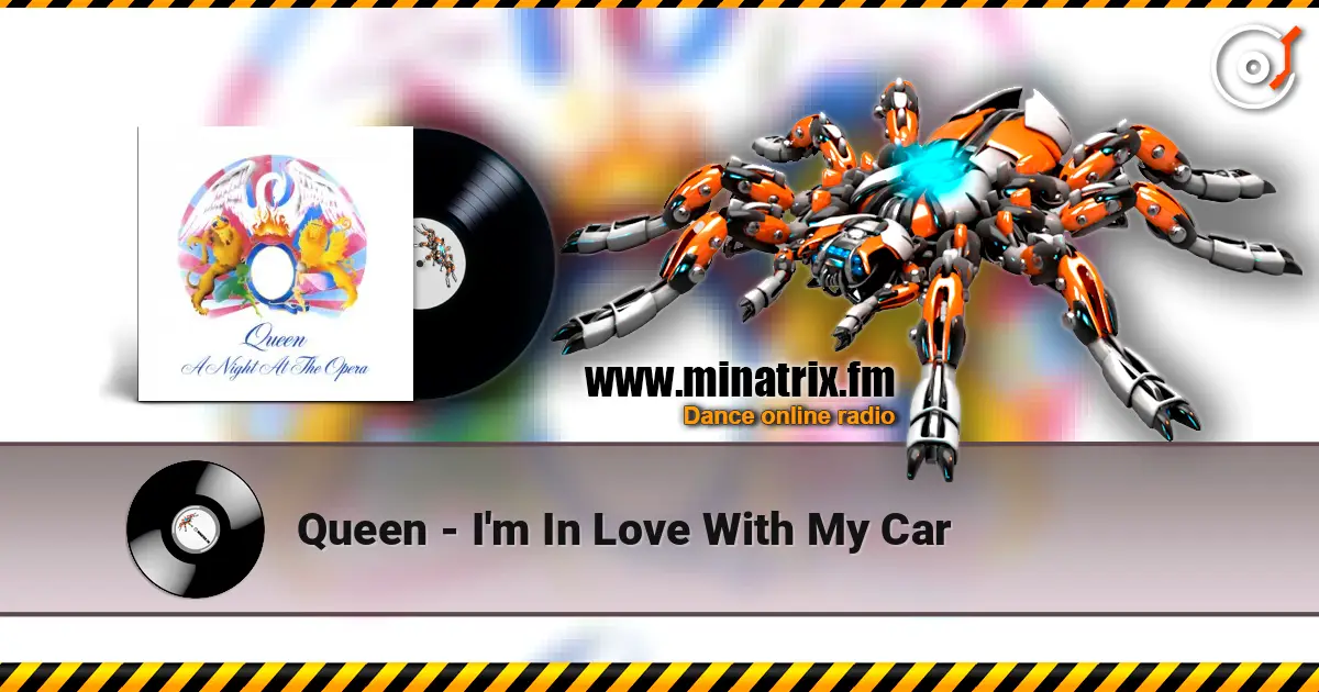 Queen - I'm In Love With My Car online in hoher Qualität hören | Minatrix.FM