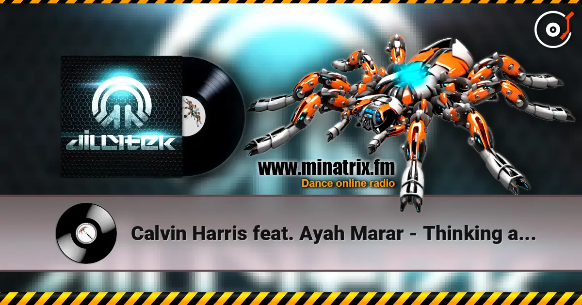 Calvin Harris feat. Ayah Marar - Thinking about you online in hoher Qualität hören | Minatrix.FM