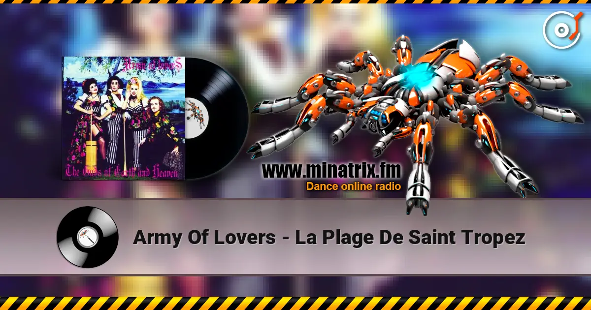 Army Of Lovers - La Plage De Saint Tropez online in hoher Qualität hören | Minatrix.FM