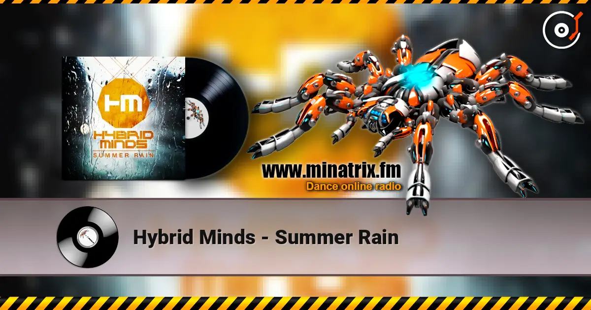 Hybrid Minds - Summer Rain online in hoher Qualität hören | Minatrix.FM