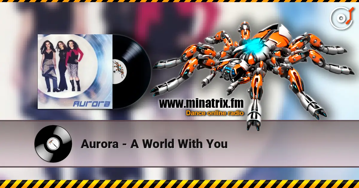 Aurora - A World With You online in hoher Qualität hören | Minatrix.FM