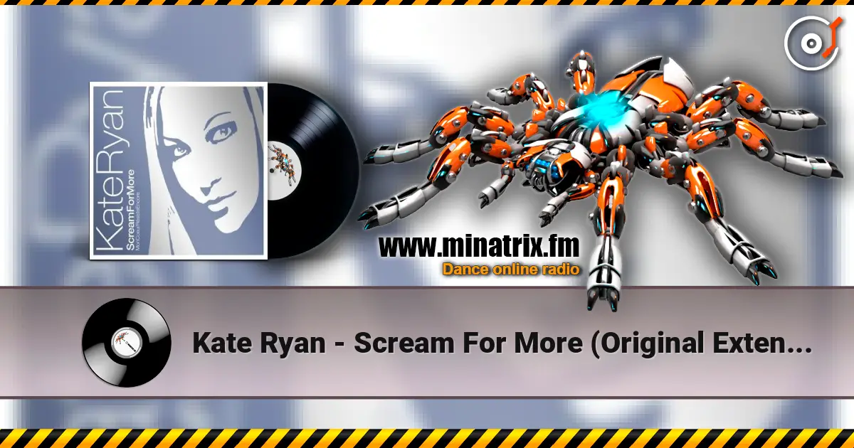 Kate Ryan - Scream For More (Original Extended) online in hoher Qualität hören | Minatrix.FM
