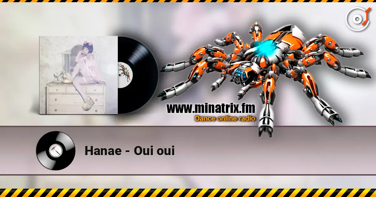 Hanae - Oui oui online in hoher Qualität hören | Minatrix.FM