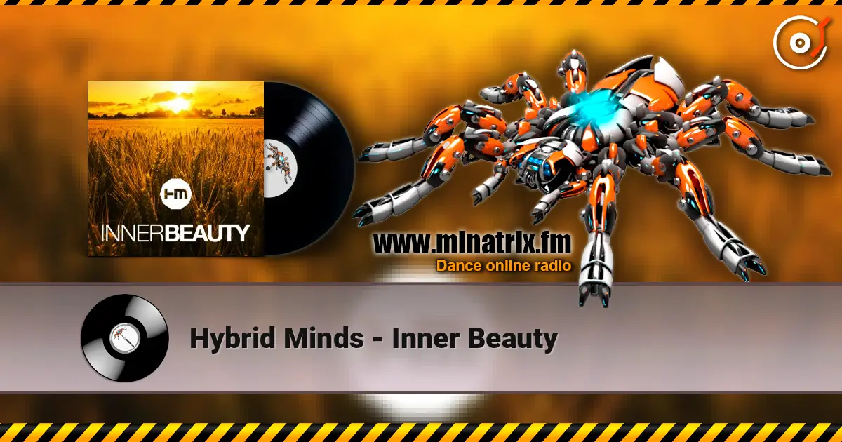 Hybrid Minds - Inner Beauty online in hoher Qualität hören | Minatrix.FM