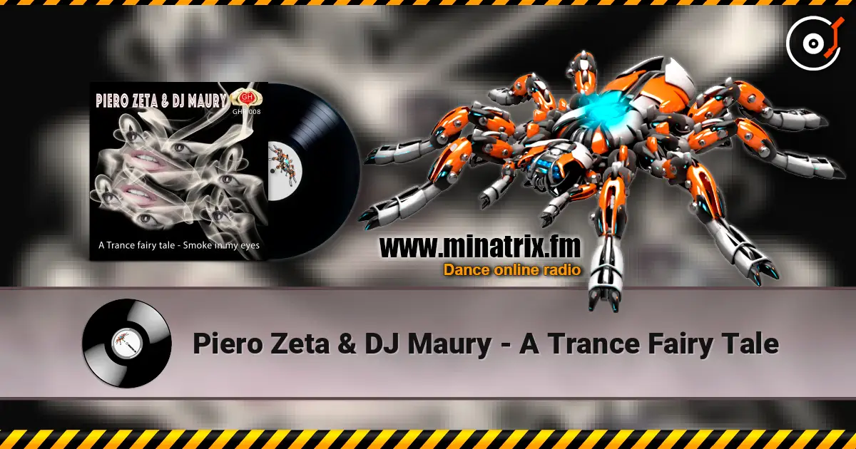 Piero Zeta & DJ Maury - A Trance Fairy Tale online in hoher Qualität hören | Minatrix.FM
