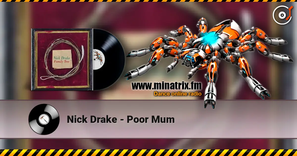 Nick Drake - Poor Mum online in hoher Qualität hören | Minatrix.FM
