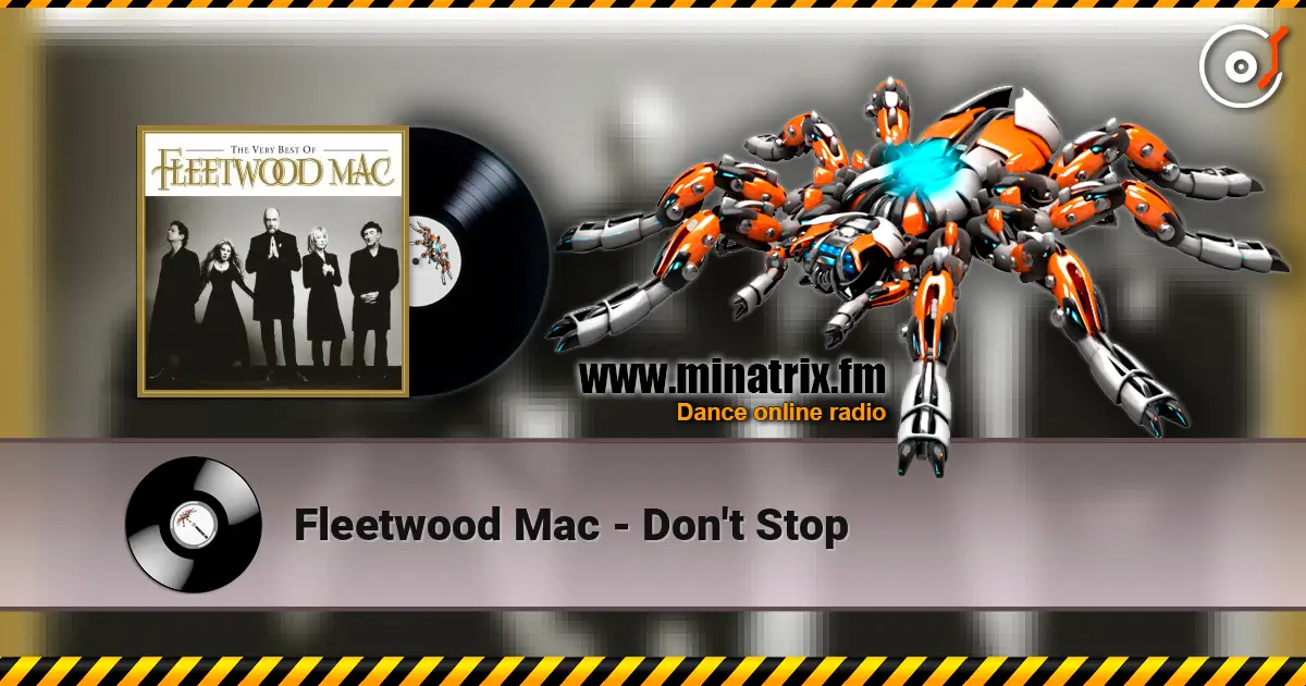 Fleetwood Mac - Don't Stop online in hoher Qualität hören | Minatrix.FM