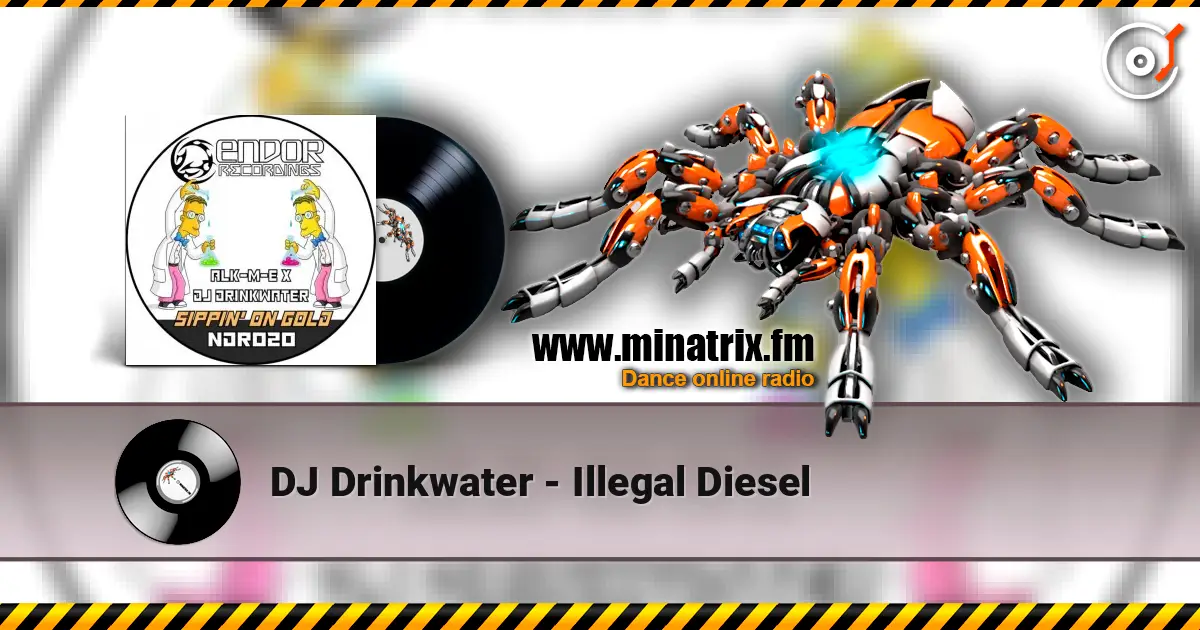 DJ Drinkwater - Illegal Diesel online in hoher Qualität hören | Minatrix.FM