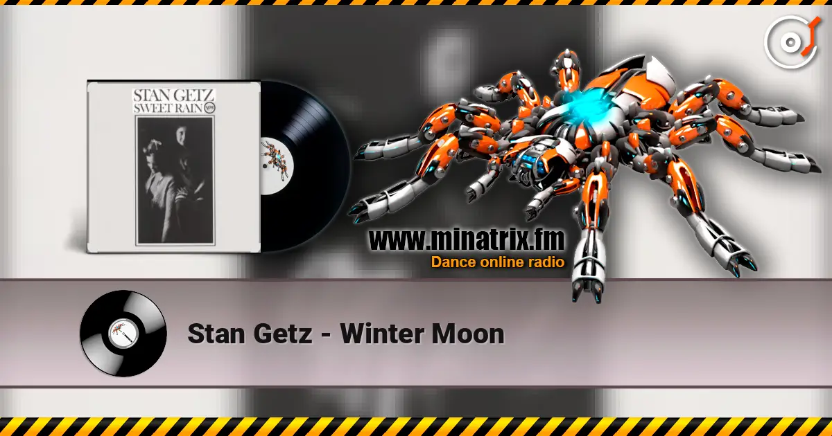Stan Getz - Winter Moon online in hoher Qualität hören | Minatrix.FM