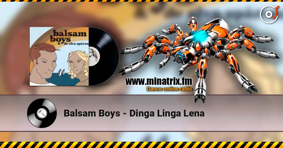 Balsam Boys - Dinga Linga Lena online in hoher Qualität hören | Minatrix.FM