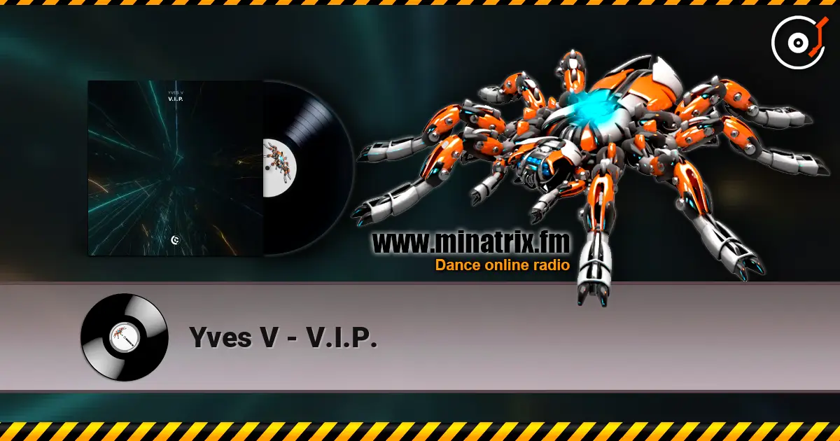 Yves V - V.I.P. online in hoher Qualität hören | Minatrix.FM