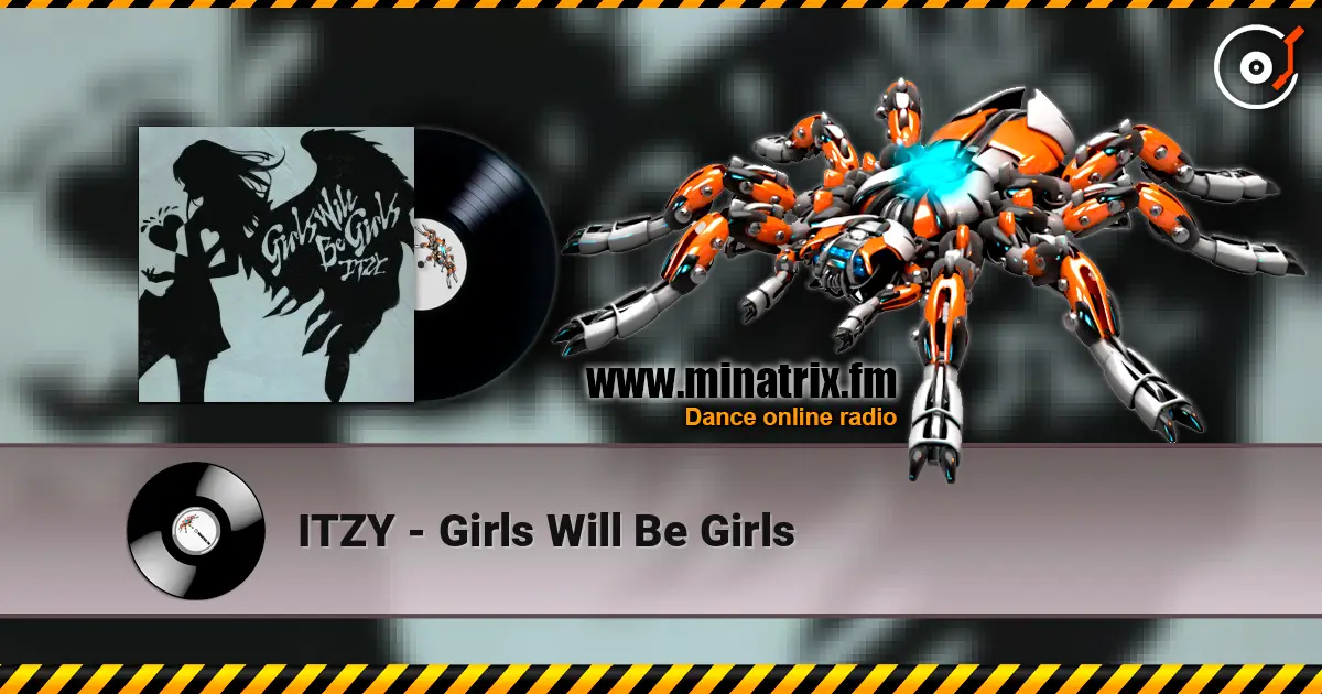 ITZY - Girls Will Be Girls online in hoher Qualität hören | Minatrix.FM