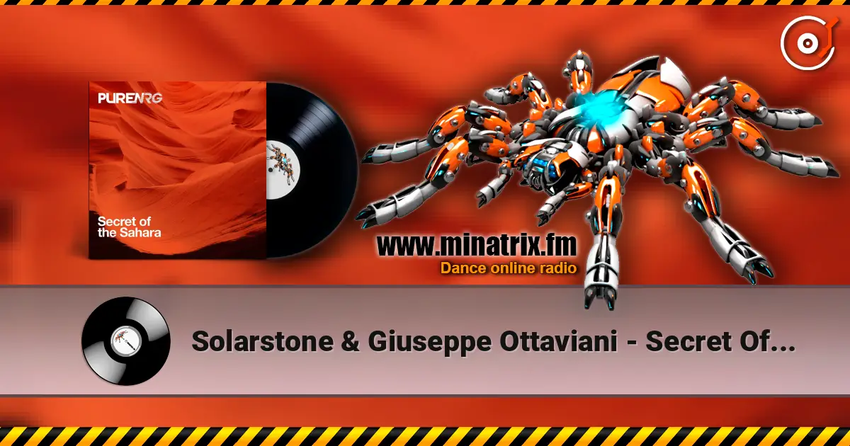 Solarstone & Giuseppe Ottaviani - Secret Of The Sahara online in hoher Qualität hören | Minatrix.FM