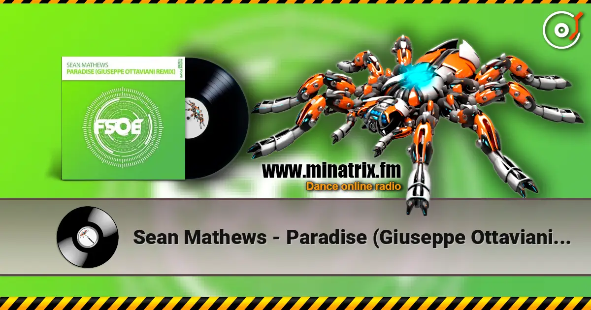 Sean Mathews - Paradise (Giuseppe Ottaviani Remix) online in hoher Qualität hören | Minatrix.FM
