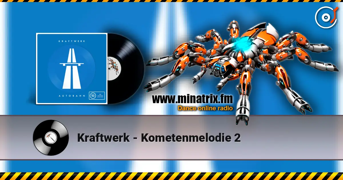 Kraftwerk - Kometenmelodie 2 online in hoher Qualität hören | Minatrix.FM