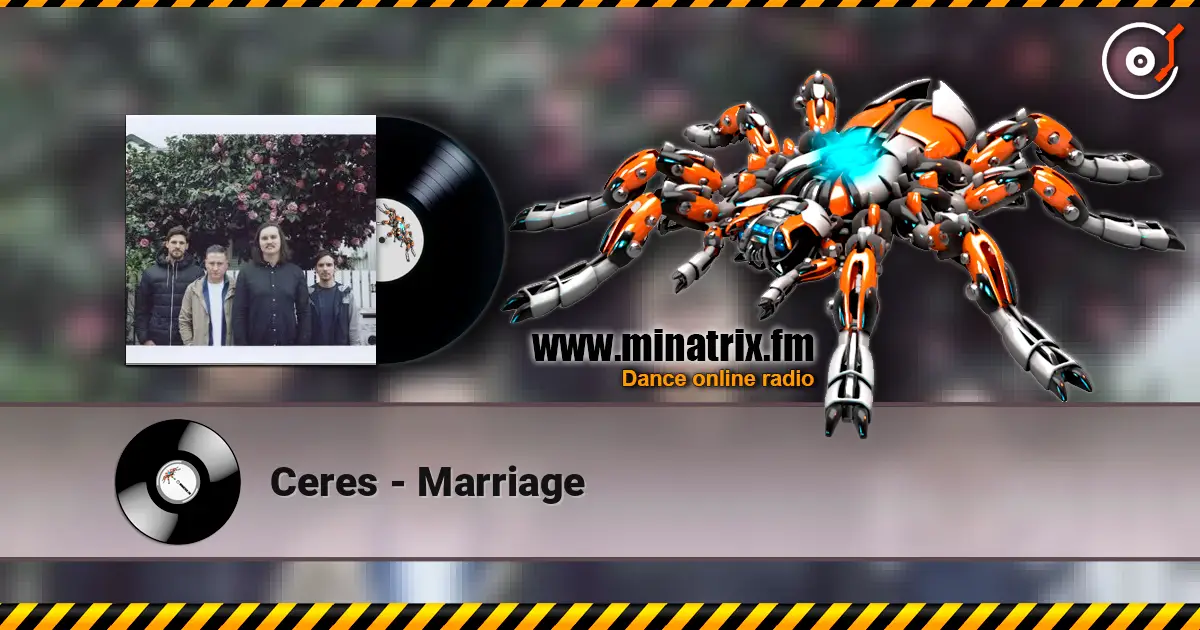 Ceres - Marriage online in hoher Qualität hören | Minatrix.FM