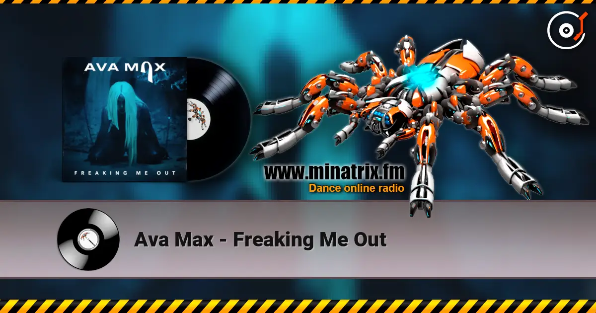 Ava Max - Freaking Me Out online in hoher Qualität hören | Minatrix.FM